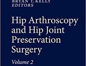 free-pdf-download-Hip Arthroscopy and Hip Joint Preservation Surgery