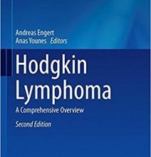 free-pdf-download-Hodgkin Lymphoma: A Comprehensive Overview (Hematologic Malignancies) 2nd ed