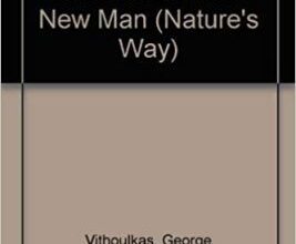 free-pdf-download-Homoeopathy: Medicine of the New Man (Nature’s Way)