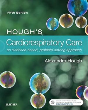 free-pdf-download-Hough’s Cardiorespiratory Care: an evidence-based