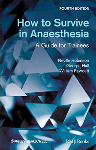 free-pdf-download-How to Survive in Anaesthesia 4th Edition