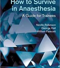 free-pdf-download-How to Survive in Anaesthesia 4th Edition