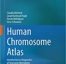 free-pdf-download-Human Chromosome Atlas: Introduction to diagnostics of structural aberrations 1st ed