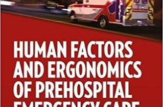 free-pdf-download-Human Factors and Ergonomics of Prehospital Emergency Care 1st Edition