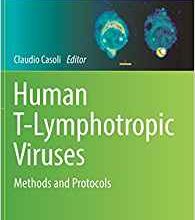 free-pdf-download-Human T-Lymphotropic Viruses: Methods and Protocols (Methods in Molecular Biology) 1st ed. 2017 Edition