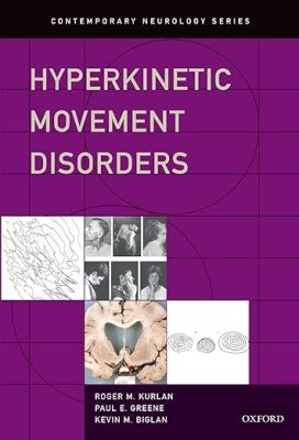 free-pdf-download-Hyperkinetic Movement Disorders (Contemporary Neurology Series) 1st Edition