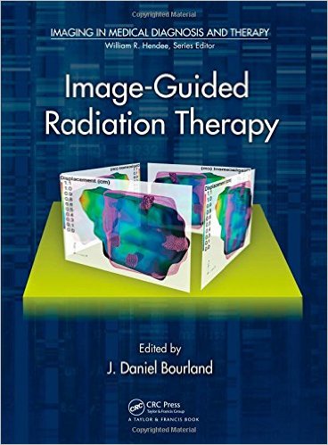 free-pdf-download-Image-Guided Radiation Therapy (Imaging in Medical Diagnosis and Therapy) 1st Edition