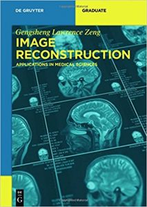 free-pdf-download-Image Reconstruction: Applications in Medical Sciences (De Gruyter Textbook) 1st Edition