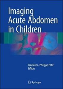 free-pdf-download-Imaging Acute Abdomen in Children 1st ed. 2018 Edition