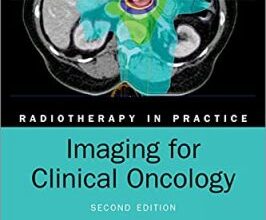 free-pdf-download-Imaging for Clinical Oncology 2nd Edition