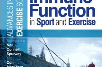 free-pdf-download-Immune Function in Sport and Exercise: Advances in Sport and Exercise Science Series 1st Edition