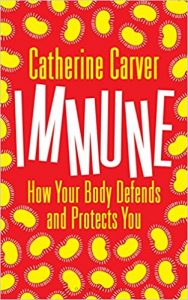 free-pdf-download-Immune: How Your Body Defends and Protects You