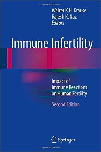 free-pdf-download-Immune Infertility: Impact of Immune Reactions on Human Fertility 2nd ed. 2017 Edition