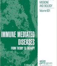 free-pdf-download-Immune Mediated Diseases: From Theory to Therapy (Advances in Experimental Medicine and Biology)