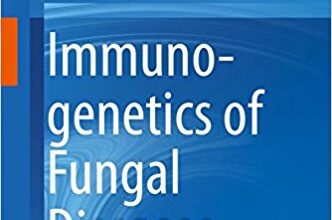 free-pdf-download-Immunogenetics of Fungal Diseases 1st ed. 2017 Edition