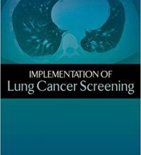 free-pdf-download-Implementation of Lung Cancer Screening: Proceedings of a Workshop