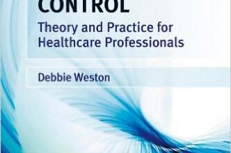 free-pdf-download-Infection Prevention and Control: Theory and Practice for Healthcare Professionals 1st Edition