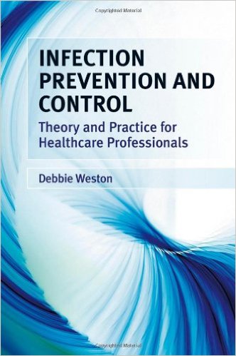 free-pdf-download-Infection Prevention and Control: Theory and Practice for Healthcare Professionals 1st Edition