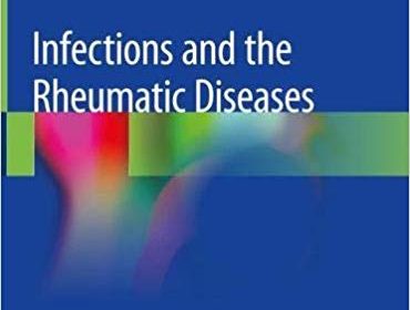 free-pdf-download-Infections and the Rheumatic Diseases