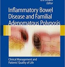 free-pdf-download-Inflammatory Bowel Disease and Familial Adenomatous Polyposis: Clinical Management and Patients’ Quality of Life