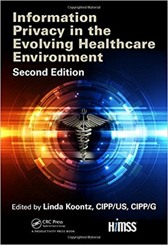 free-pdf-download-Information Privacy in the Evolving Healthcare Environment