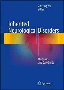 free-pdf-download-Inherited Neurological Disorders: Diagnosis and Case Study 1st ed. 2017 Edition