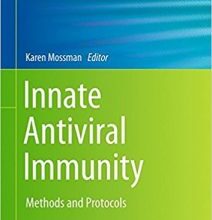 free-pdf-download-Innate Antiviral Immunity: Methods and Protocols (Methods in Molecular Biology) 1st ed. 2017 Edition