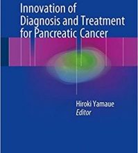 free-pdf-download-Innovation of Diagnosis and Treatment for Pancreatic Cancer 1st ed