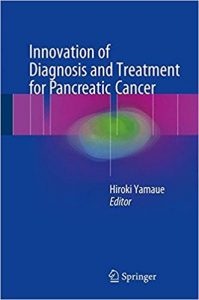 free-pdf-download-Innovation of Diagnosis and Treatment for Pancreatic Cancer 1st ed. 2017 Edition