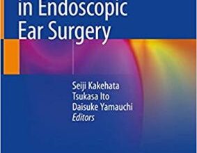 free-pdf-download-Innovations in Endoscopic Ear Surgery