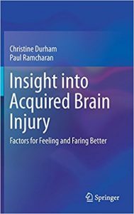 free-pdf-download-Insight into Acquired Brain Injury: Factors for Feeling and Faring Better 1st ed. 2018 Edition