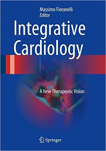 free-pdf-download-Integrative Cardiology: A New Therapeutic Vision 1st ed. 2017 Edition