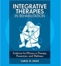 free-pdf-download-Integrative Therapies in Rehabilitation: Evidence for Efficacy in Therapy