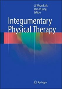 free-pdf-download-Integumentary Physical Therapy 1st ed. 2016 Edition