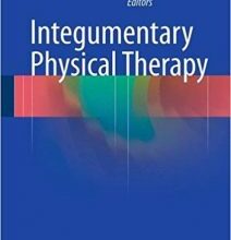 free-pdf-download-Integumentary Physical Therapy 1st ed. 2016 Edition