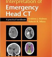 free-pdf-download-Interpretation of Emergency Head CT: A Practical Handbook 2nd Edition