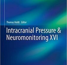 free-pdf-download-Intracranial Pressure & Neuromonitoring XVI (Acta Neurochirurgica Supplement) 1st ed. 2018 Edition