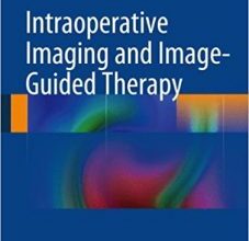 free-pdf-download-Intraoperative Imaging and Image-Guided Therapy