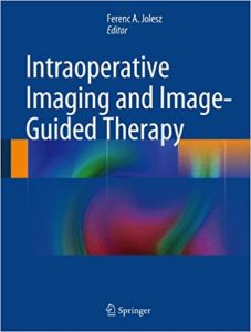 free-pdf-download-Intraoperative Imaging and Image-Guided Therapy