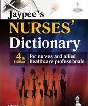 free-pdf-download-JAYPEE’S NURSES’ DICTIONARY FOR NURSES AND ALLIED HEALTHCARE PROFESSIONALS