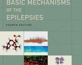 free-pdf-download-Jasper’s Basic Mechanisms of the Epilepsies (Contemporary Neurology Series) 4th Edition