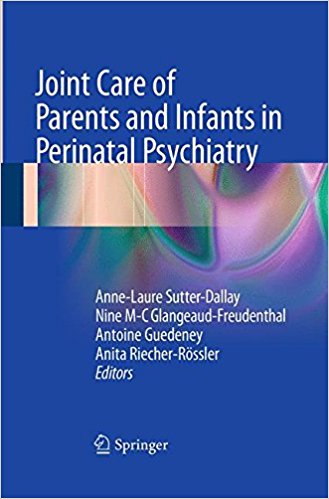 free-pdf-download-Joint Care of Parents and Infants in Perinatal Psychiatry