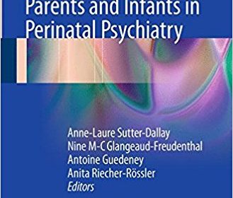 free-pdf-download-Joint Care of Parents and Infants in Perinatal Psychiatry