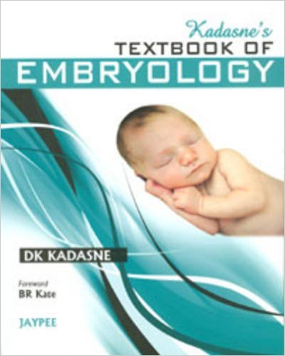 free-pdf-download-Kadasne’s Textbook of Embryology 1st Edition