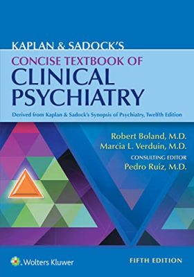 free-pdf-download-Kaplan & Sadock’s Concise Textbook of Clinical Psychiatry Fifth Edition