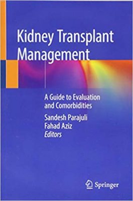 free-pdf-download-Kidney Transplant Management: A Guide to Evaluation and Comorbidities