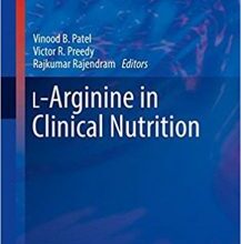 free-pdf-download-L-Arginine in Clinical Nutrition (Nutrition and Health) 1st ed.