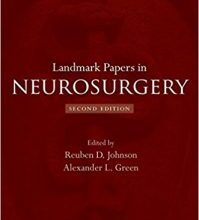 free-pdf-download-Landmark Papers in Neurosurgery 2nd Edition