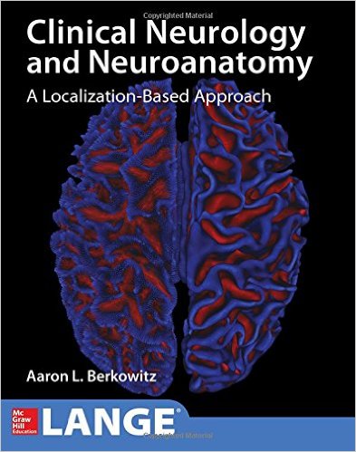 free-pdf-download-Lange Clinical Neurology and Neuroanatomy: A Localization-Based Approach 1st Edition