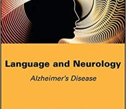 free-pdf-download-Language and Neurology: Alzheimer’s Disease 1st Edition